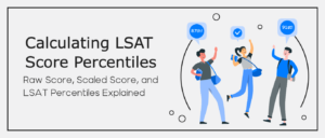 Calculating Your LSAT Score Percentiles